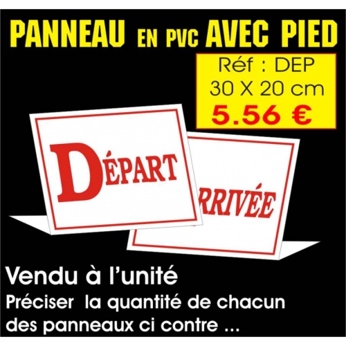 Réf. ADEP - Panneau DEPART - ARRIVEE AVEC PIED (30 x 20 cm)